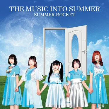 THE MUSIC INTO SUMMER by SUMMER ROCKET - album cover