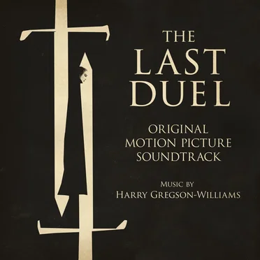 The Last Duel: Original Motion Picture Soundtrack