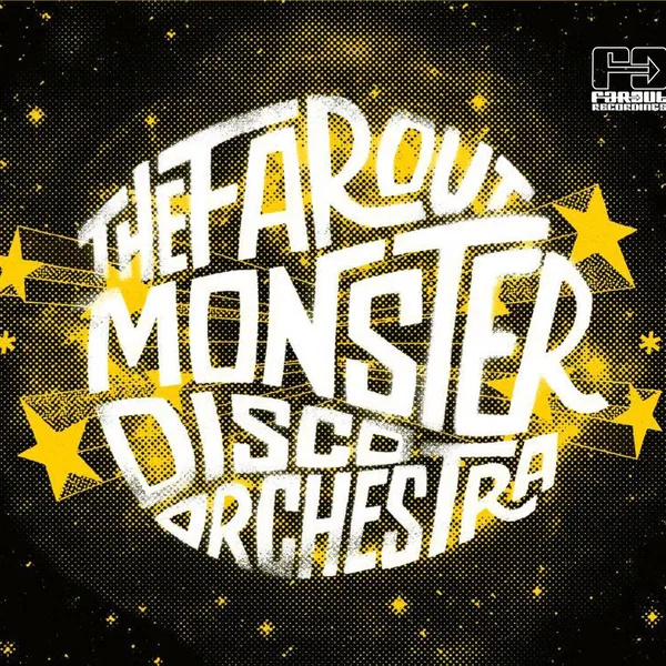 The Far Out Monster Disco Orchestra