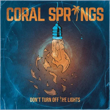 Don't Turn Off the Lights by Coral Springs - album cover