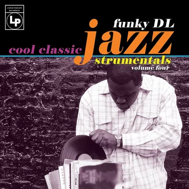 Cool Classic Jazzstrumentals Volume 4 by Funky DL - album cover