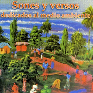Sones y versos dedicados al medio ambiente by Various Artists - album cover
