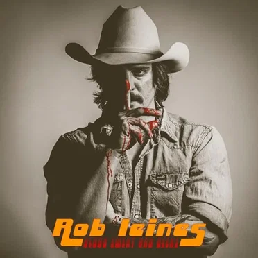 Blood Sweat And Beers by Rob Leines - album cover