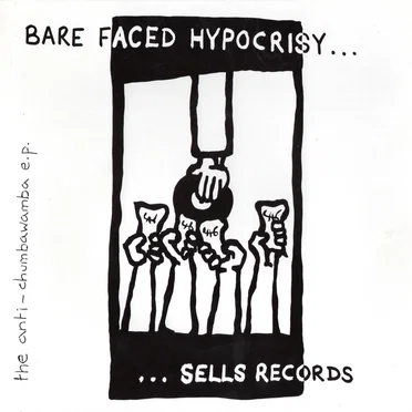 Bare Faced Hypocrisy Sells Records: The Anti-Chumbawamba EP by Various Artists - album cover