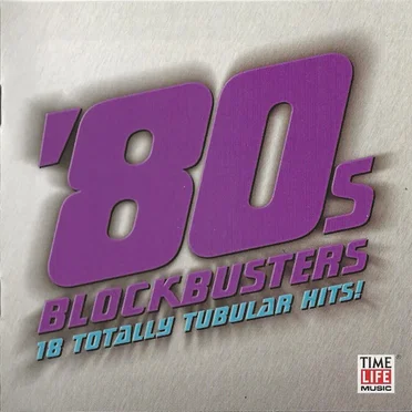 Sounds of the Eighties: '80s Blockbusters by Various Artists - album cover
