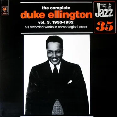 The Complete Duke Ellington Vol. 3 1930-1932