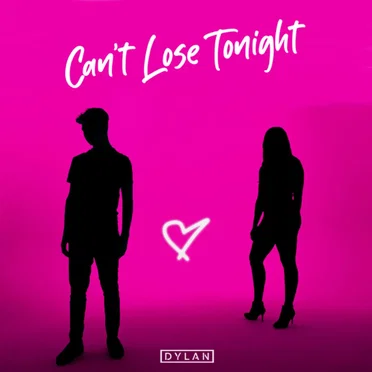 Can't Lose Tonight by Dylan Hartman - album cover
