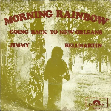 Morning Rainbow / Going Back to New Orleans