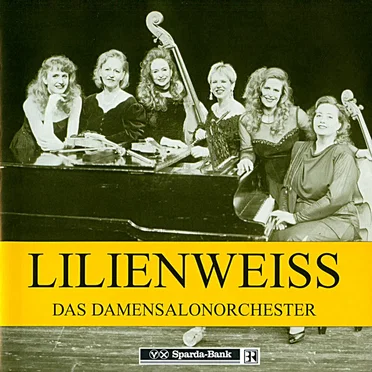 Lilienweiss (Das Damensalonorchester)