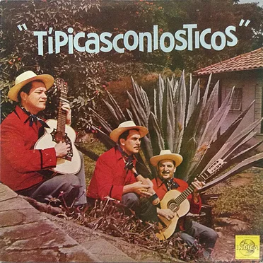 Típicas con Los Ticos by Trio "Los Ticos" - album cover