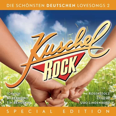 Kuschelrock Special Edition: Die schönsten deutschen Lovesongs 2 by Various Artists - album cover