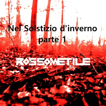 Nel Solstizio d'inverno pt. 1