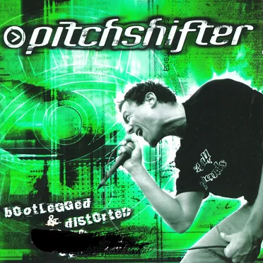 Bootlegged & Distorted