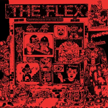 Chewing Gum For The Ears by The Flex - album cover