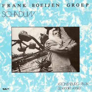Schaduw / Kronenburg Park by Frank Boeijen Groep - album cover