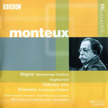 Wagner: Meistersinger Overture / Siegfried Idyll / Debussy: Ibéria / Stravinsky: Symphony of Psalms
