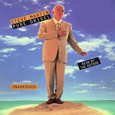 Pure Drivel by Steve Martin - album cover