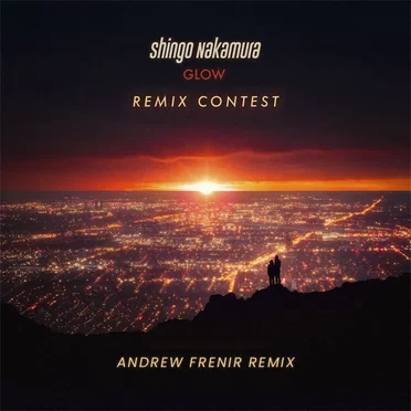 Shingo Nakamura - Glow (Andrew Frenir Remix)
