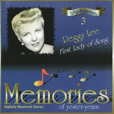 Peggy Lee: First Lady of Song