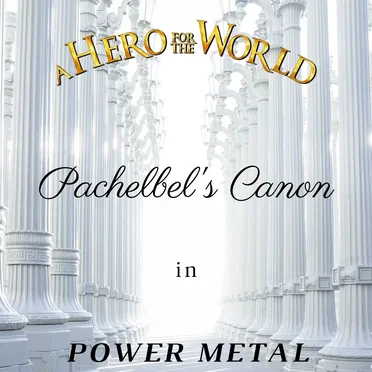 Pachelbel's Canon in Power Metal