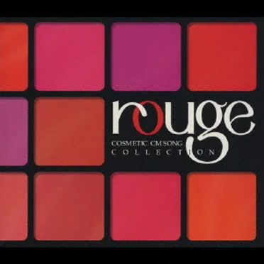 Rouge-COSMETIC CM SONG COLLECTION- by Various Artists - album cover
