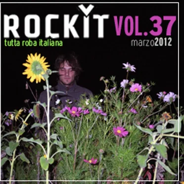 Rockit, Volume 37: Marzo 2012 by Various Artists - album cover