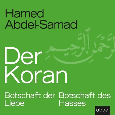 Der Koran: Botschaft der Liebe, Botschaft des Hasses by Hamed Abdel-Samad - album cover