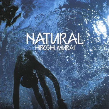 NATURAL by 村井博 - album cover