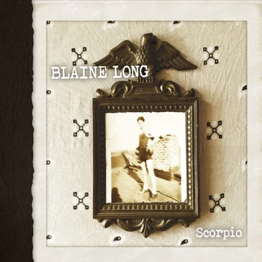 Scorpio by Blaine Long - album cover