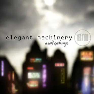 A Soft Exchange by Elegant Machinery - album cover