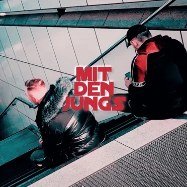 Mit den Jungs