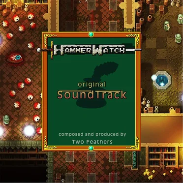 Hammerwatch Original Soundtrack