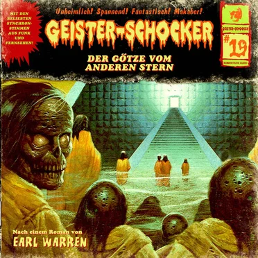 Geister-Schocker, Folge 19: Der Götze vom anderen Stern by Earl Warren - album cover