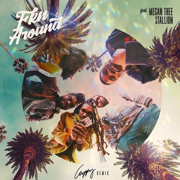 Fkn Around (Cuppy remix)