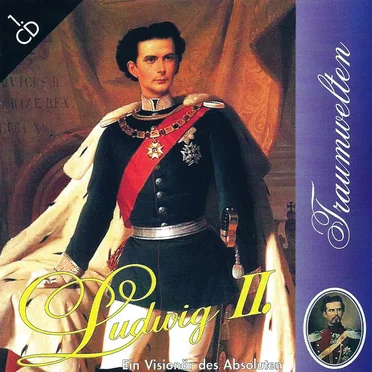 Ludwig II.: Traumwelten by Various Artists - album cover