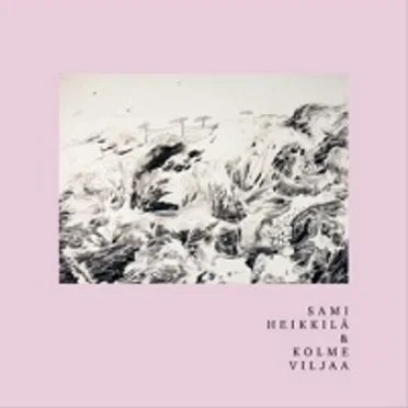 Sami Heikkilä & Kolme viljaa