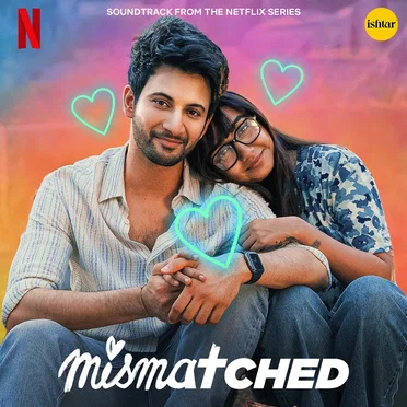 Mismatched: Season 3: Soundtrack From the Netflix Series by Various Artists - album cover