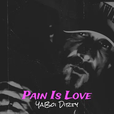 Pain Is Love