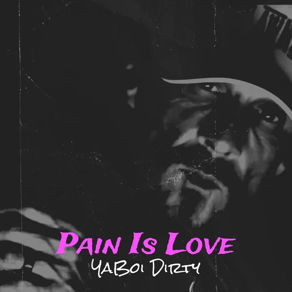 Pain Is Love