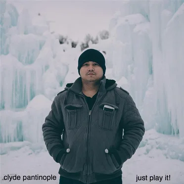 Just Play It! by Clyde Pantinople - album cover