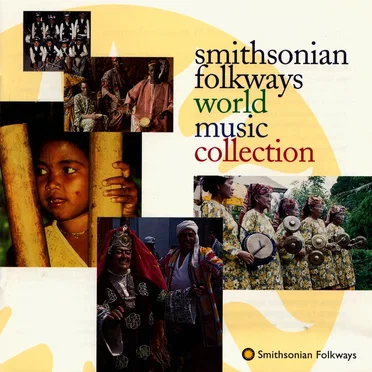 Smithsonian Folkways World Music Collection by Various Artists - album cover