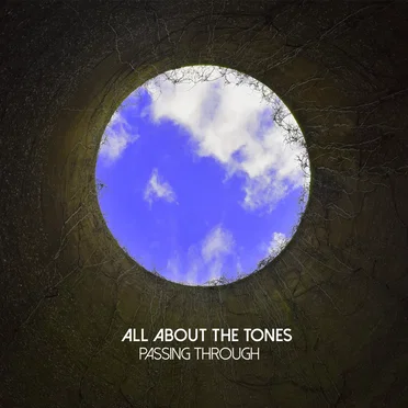 Passing Through by All About The Tones - album cover