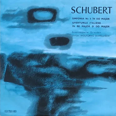 Simfonia nr. 6 in Do major / Uverturile italiene in Re major și Do major