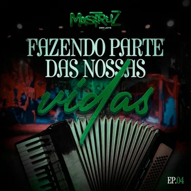 Fazendo Parte das Nossas Vidas - Ep. 04