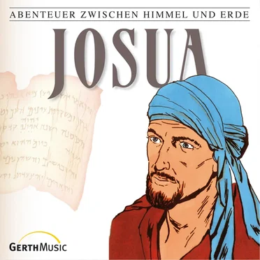 Abenteuer zwischen Himmel und Erde 07 - Josua by Abenteuer zwischen Himmel und Erde - album cover