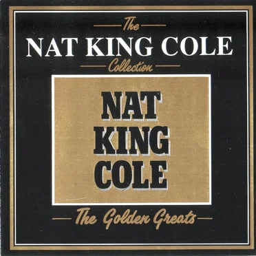 The Nat King Cole Collection
