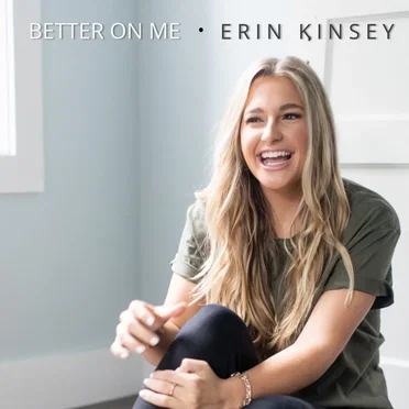 Better On Me by Erin Kinsey - album cover