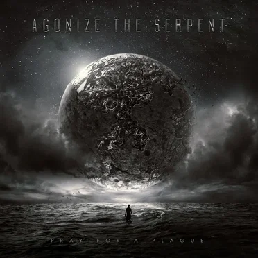 Pray for a Plague by Agonize The Serpent - album cover