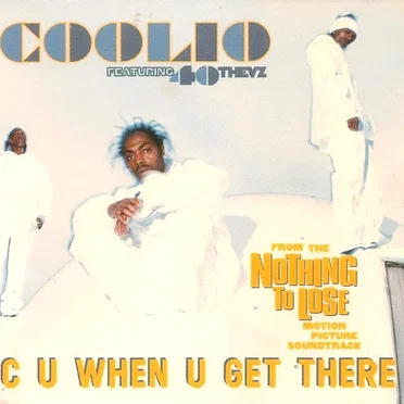 C U When U Get There