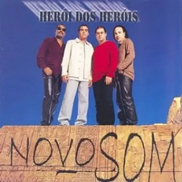Herói dos Heróis by Novo Som - album cover